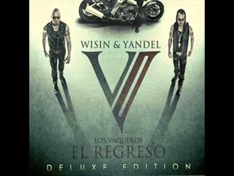 El Regreso De Los Vaqueros Intro - Wisin & Yandel