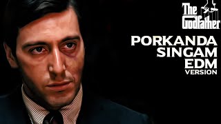 Download lagu Porkanda Singam EDM Version | The Godfather | Vikram | Al Pacino | Anirudh mp3