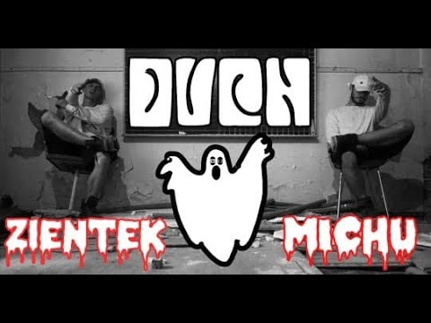 Zientek ft. Michu - Duch | prod. Lucas Depetti (Official Video)