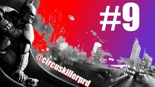 Cha Cha Slide - Batman: Arkham City PLAYTHROUGH part 9