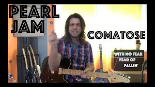 Guitar Lesson: How To Play Comatose By Pearl Jam