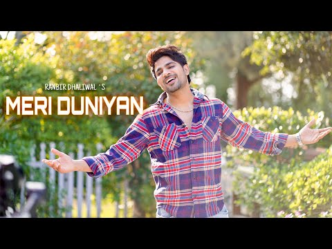 MERI DUNIYAN | RANBIR DHALIWAL | LATEST PUNJABI SONG