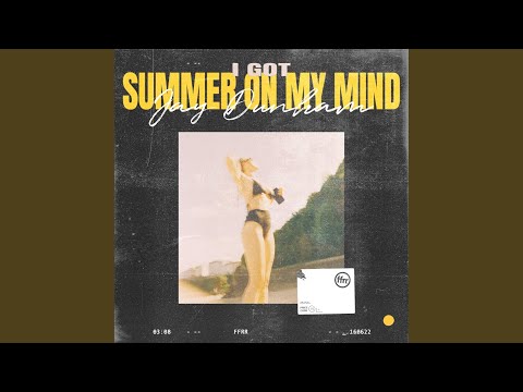 I Got Summer On My Mind (Extended Mix)