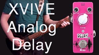 Video thumbnail for Xvive Analog Delay Demo by Poor Man Pedals