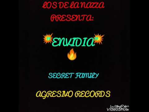 LOS DE LA NAZZA PRESENTAN (ENVIDIA) SECRET FAMILY AGRESIVO RECORDS