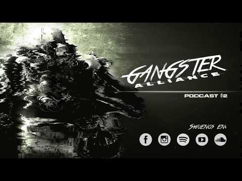 Gangster Alliance @ Podcast #2