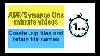 ADF\Synapse Quick Bytes: Create zip file and retain file names