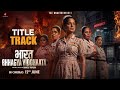 Bharat Bhagya Vidhata Title Track The Unseen Heroes Kangana Ranaut In Cinemas June 12th