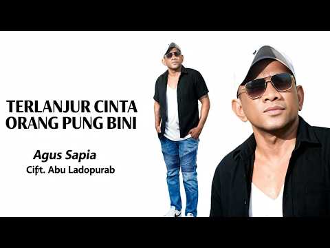 TERLANJUR CINTA ORANG PUNG BINI - Agus Sapia (Official Music Video)