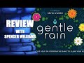 A Gentle Rain Review with Spencer Williams