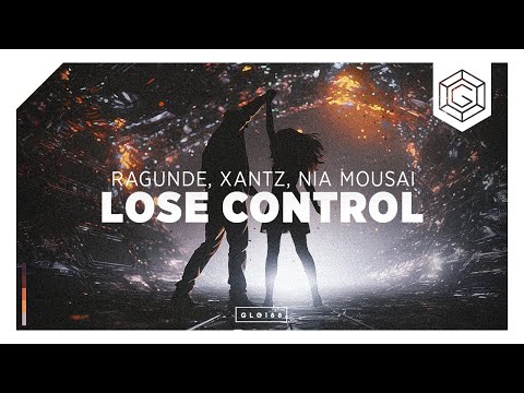Ragunde, XanTz & Nia Mousai - Lose Control
