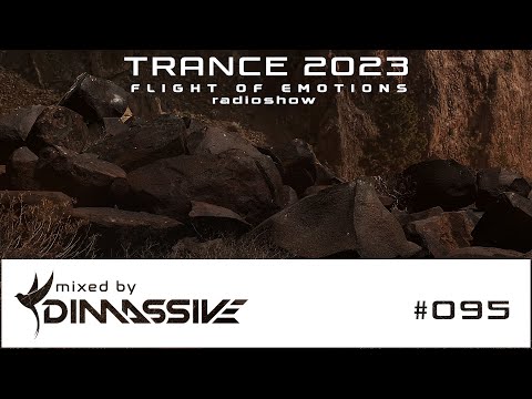 Trance 2023: Dimassive - Flight of Emotions 095 radioshow