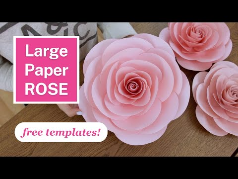 PAPER ROSE DIY TUTORIAL | Easy LARGE Paper Flowers + FREE templates!