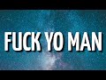 King Von Fuck Yo Man Lyrics TikTok Song