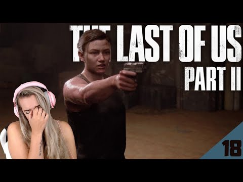 Revenge is a Fools Game - The Last of Us 2: Pt. 18 - Blind Play Through -LiteWeight Gaming