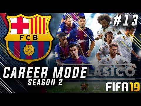 FIFA 19 Barcelona Career Mode EP13 - El Clásico!! Transfer Deadline Day!!