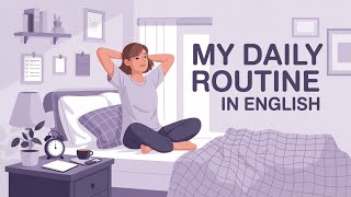English Podcast to Lean English | My daily routine in english