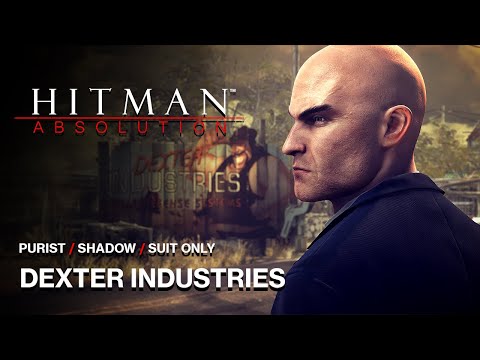 Hitman: Absolution - Mission #11 - Dexter Industries (Purist, Shadow, Suit Only)