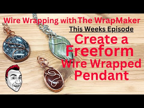 Create a Freeform Wire Wrap Pendant - Wire Wrapping with the WrapMaker