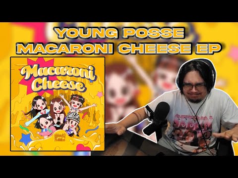 ONE OF THE STRONGEST DEBUT EP'S THIS YEAR!!! | YOUNG POSSE "MACARONI CHEESE EP" Reaction/Review
