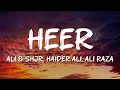 Ali Shjr Haider Ali Ali Raza Heer Lyrics