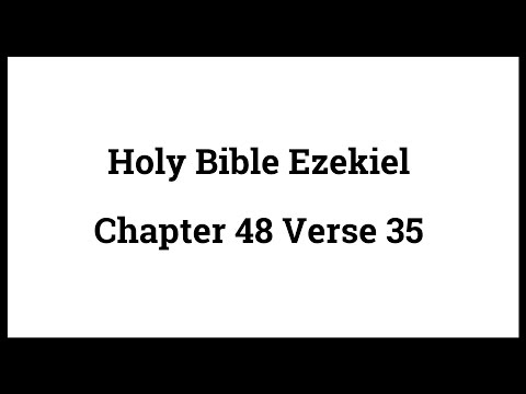 Holy Bible Ezekiel 48:35