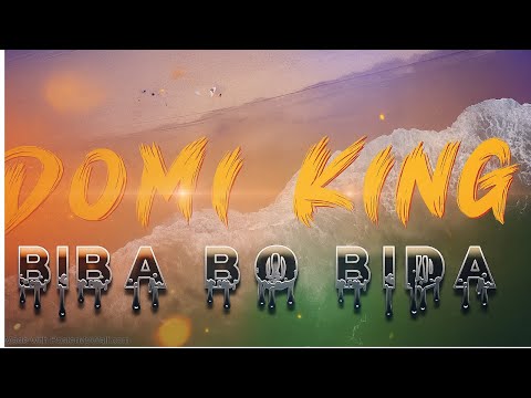 DOMI KING - BIBA BO BIDA (OFFICIAL VIDEO)