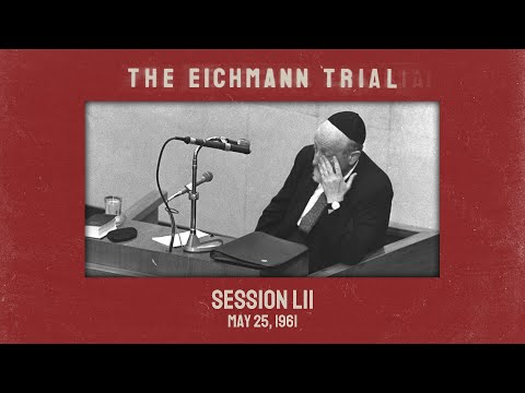 The Eichmann Trial: Session 52 (subtitled)