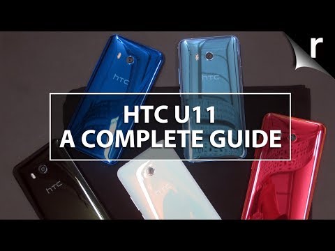 HTC U11: A Complete Guide