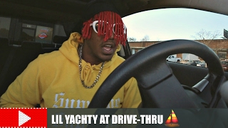 LIL YACHTY AT THE DRIVE-THRU