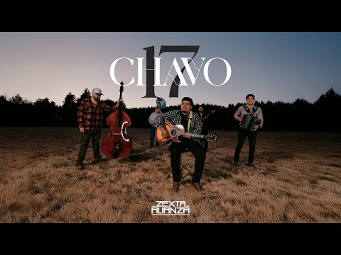Zexta Alianza - Chavo 17 (Video Oficial)