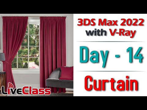 Day 14 | Curtain Modelling in 3ds max| V Ray in 3Ds Max 2022 |