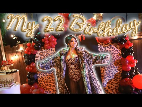 I THREW A *LIT* 22nd BIRTHDAY PARTY