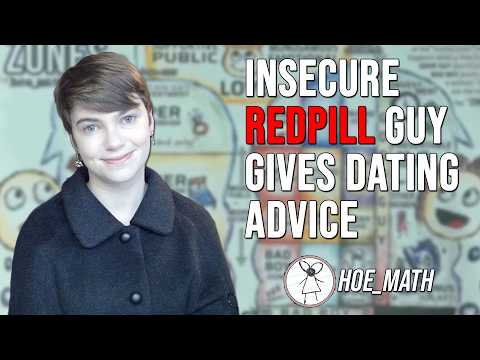 Lonely Incel Gives Dating Advice
