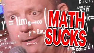 MATH SUCKS