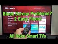 ALL ROKU TVs: Black Screen or Flickering Black Screen? FIXED! (2 Solutions)
