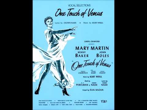 Mary Martin and Jimmy Carroll – Excerpts from One Touch of Venus
