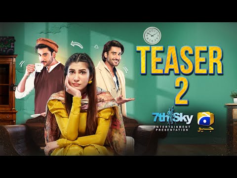 Teaser 2 | Ft. Aagha Ali, Nazish Jahangir | Har Pal Geo