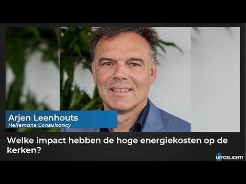 Uitgelicht! 22 september 2022 - Arjen Leenhouts over kerken die lijden onder de hoge energiekosten