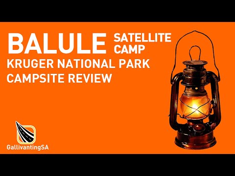 A campsite review of Balule Satellite Campsite, Kruger National Park - January 2025