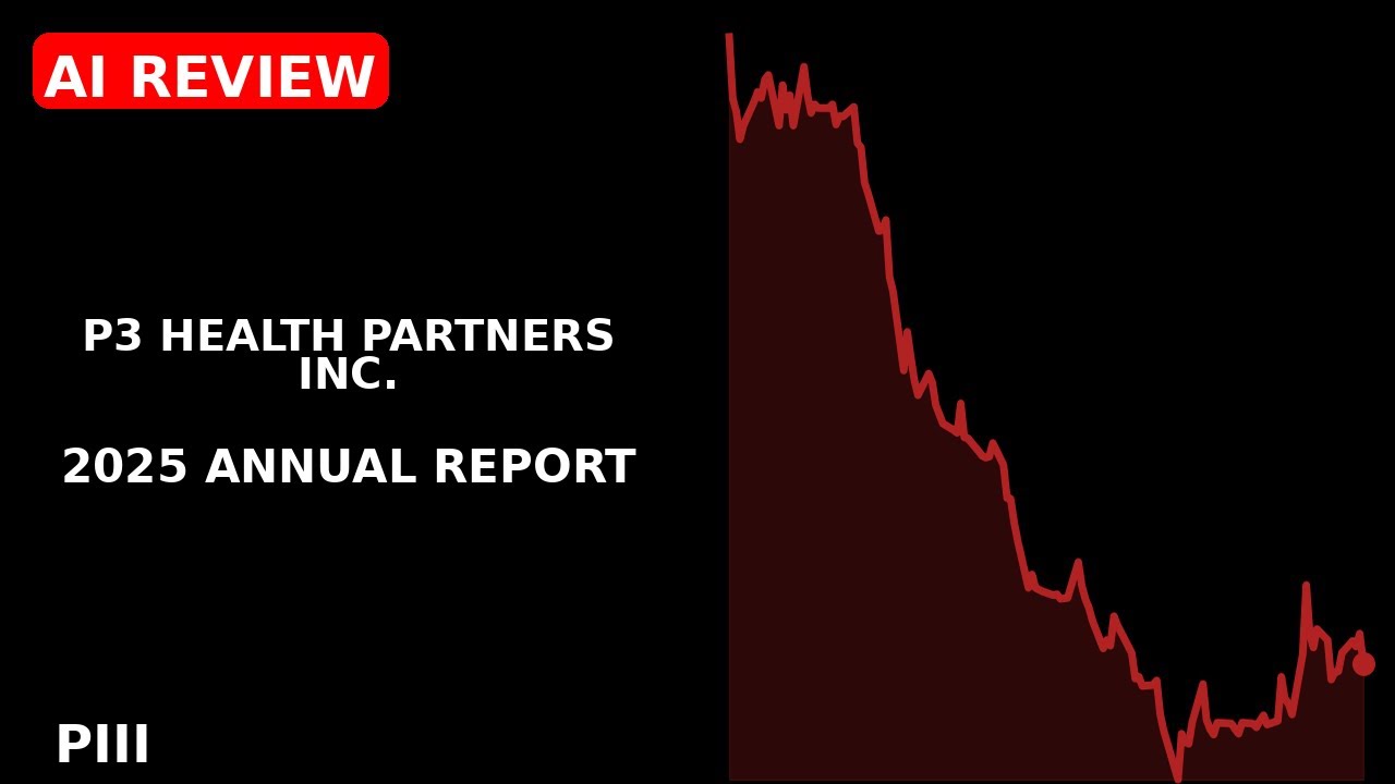 P3 Health Partners Inc. 2025 annual report