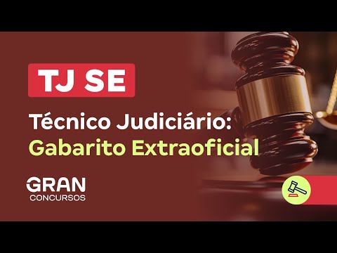 Concurso TJ SE | Gabarito Extraoficial