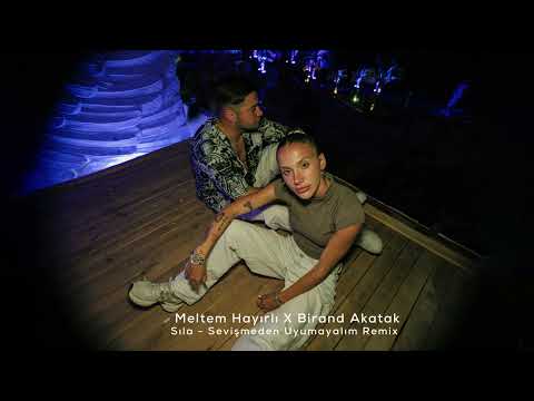 Sıla - Sevişmeden Uyumayalım (Meltem Hayırlı - Birand Akatak Remix)