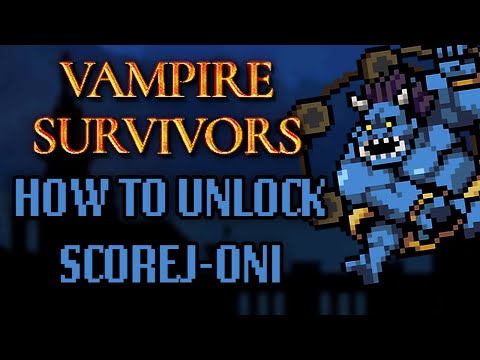 How To Unlock Secret Character Scorej-Oni - Vampire Survivors