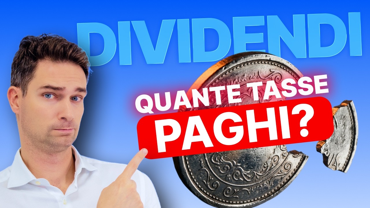 Dividendi: quante tasse paghi davvero in Italia?