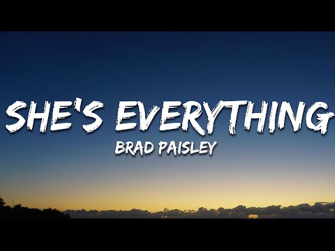 Brad Paisley - She's Everything (Lyrics)
