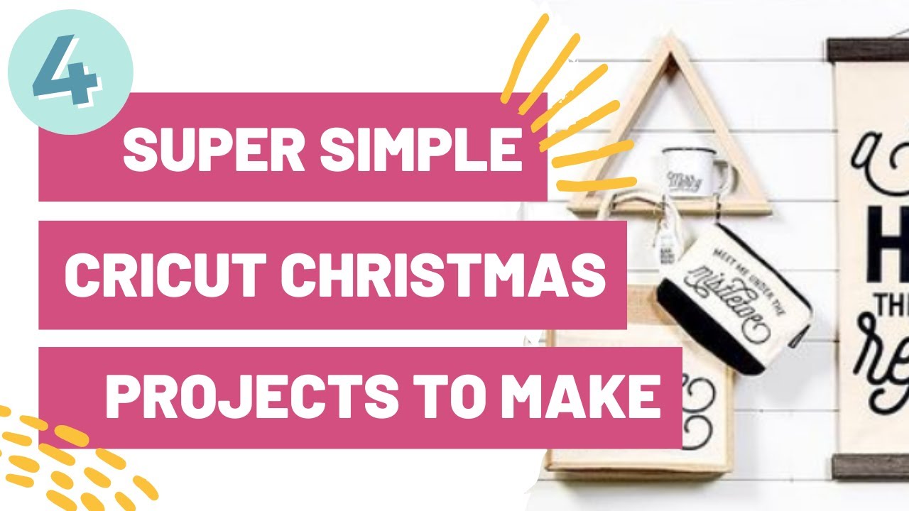 4 Super Simple Cricut Christmas Projects You Need To Make Today