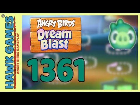Angry Birds Dream Blast Level 1361 - Walkthrough, No Boosters