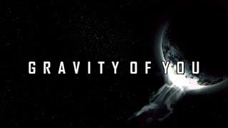 Starset - Gravity of you LYRICS