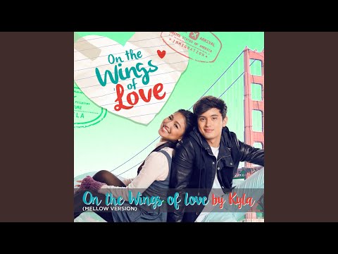 On the Wings of Love (Mellow Version)